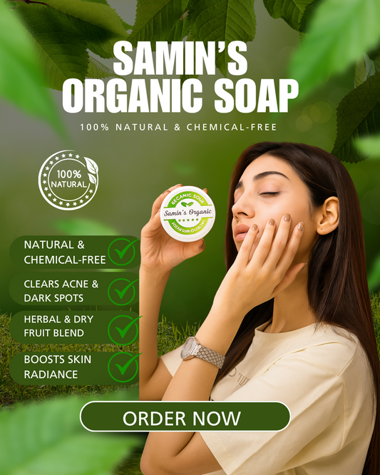 Samin’s Organic Soap | 100% Natural & Chemical-Free